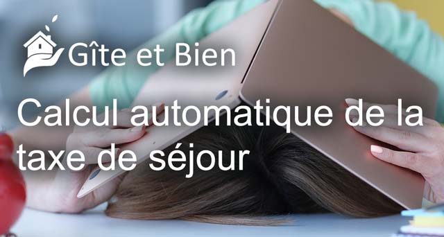 Calcul automatique de la taxe de séjour sur chaque réservation grâce au PMS de Gîte et Bien
