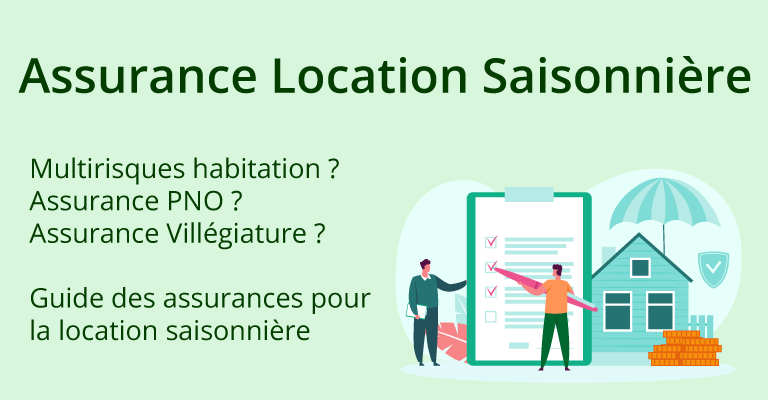 Quelles assurances pour ma location saisonnière ?